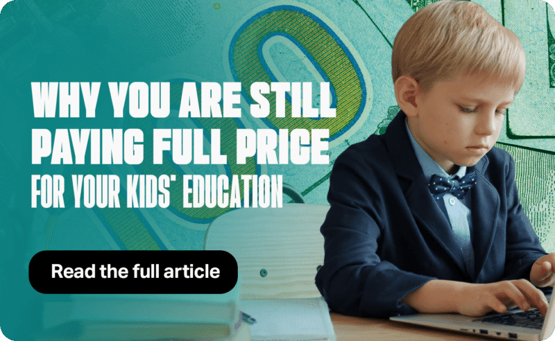 Why You Are Still Paying Full Price for Your Kids' Education