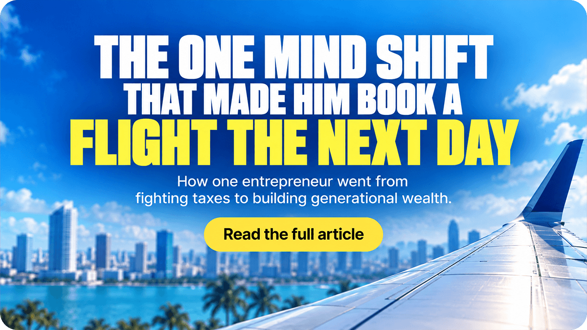 06 – ARTICLE 2 (1) (1) How one entrepreneur went from fighting taxes to building generational wealth.